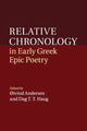 Book cover of: Relative Chronology in Early Greek Epic Poetry. By: Øivind Andersen