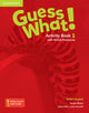 Book cover of: Guess What! Level 1 Activity Book with Online Resources British English. By: Susan Rivers