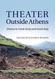 Book cover of: Theater outside Athens. By: Kathryn Bosher