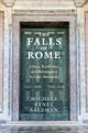 Book cover of: Falls of Rome. By: Michele Renee Salzman