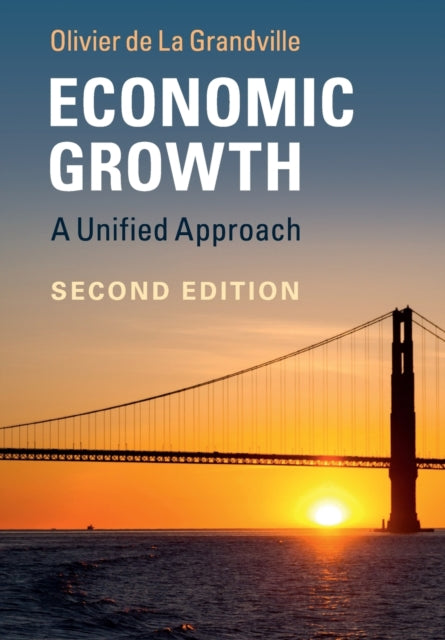 Book cover of: Economic Growth. By: Olivier de La Grandville