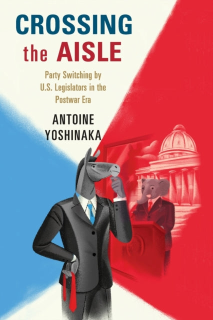 Book cover of: Crossing the Aisle. By: Antoine Yoshinaka