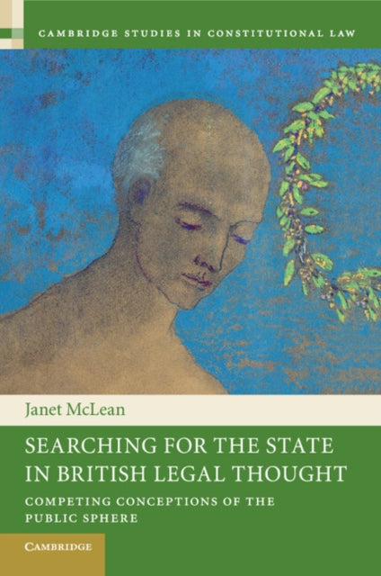 Book cover of: Searching for the State in British Legal Thought. By: Janet McLean