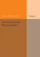 Book cover of: Mathematical and Physical Papers: Volume 1. By: Joseph Larmor