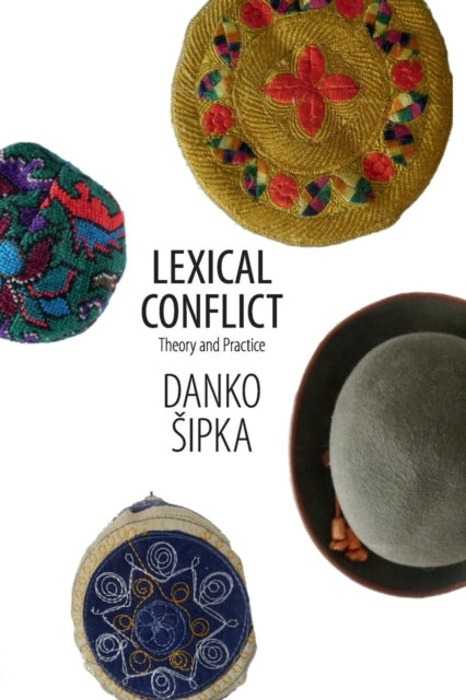 Book cover of: Lexical Conflict. By: Danko Sipka