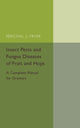 Book cover of: Insect Pests and Fungus Diseases of Fruit and Hops. By: Percival J. Fryer
