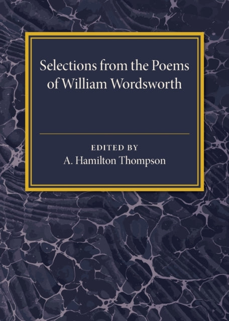Book cover of: Selections from the Poems of William Wordsworth. By: William Wordsworth