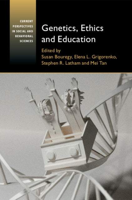 Book cover of: Genetics, Ethics and Education. By: Susan Bouregy