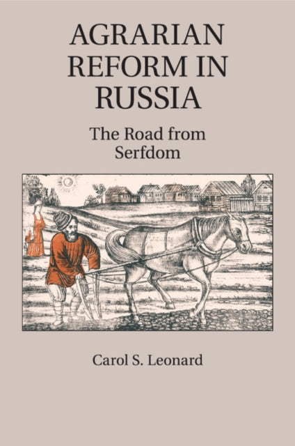 Book cover of: Agrarian Reform in Russia. By: Carol S. Leonard