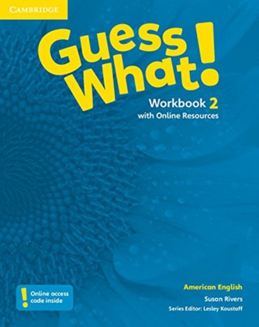 Book cover of: Guess What! American English Level 2 Workbook with Online Resources. By: Susan Rivers