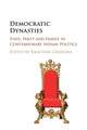 Book cover of: Democratic Dynasties. By: Kanchan Chandra