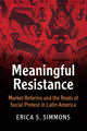 Book cover of: Meaningful Resistance. By: Erica Simmons
