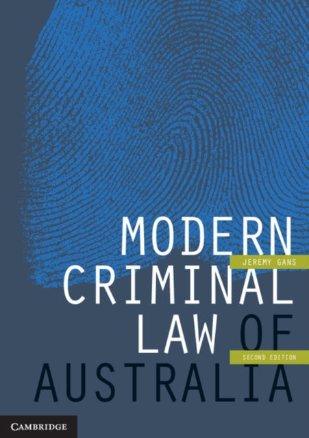 Book cover of: Modern Criminal Law of Australia. By: Jeremy Gans