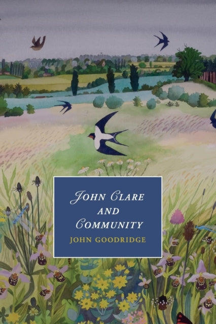 Book cover of: John Clare and Community. By: John Goodridge