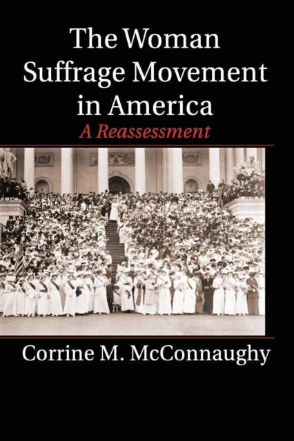 Book cover of: Woman Suffrage Movement in America. By: Corrine M. McConnaughy