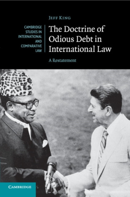Book cover of: Doctrine of Odious Debt in International Law. By: Jeff King