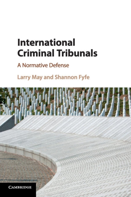 Book cover of: International Criminal Tribunals. By: Larry May