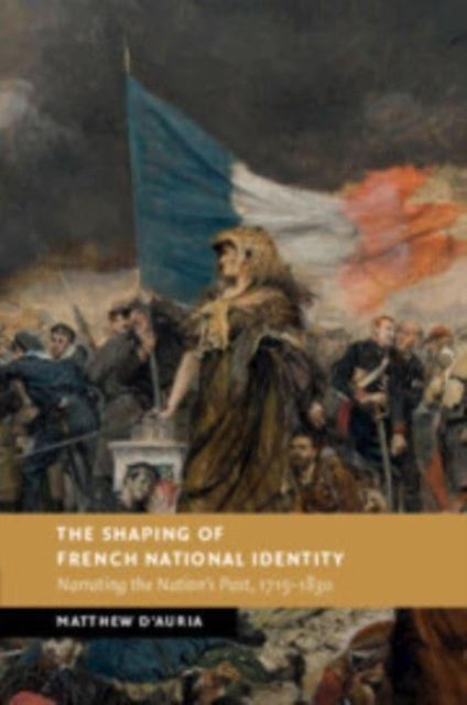 Book cover of: Shaping of French National Identity
