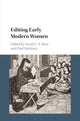 Book cover of: Editing Early Modern Women. By: Sarah C. E. Ross
