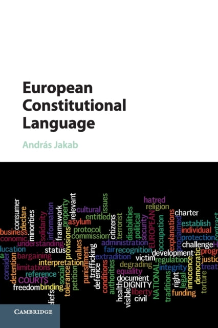 Book cover of: European Constitutional Language. By: Andras Jakab