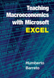 Book cover of: Teaching Macroeconomics with Microsoft Excel®. By: Humberto Barreto