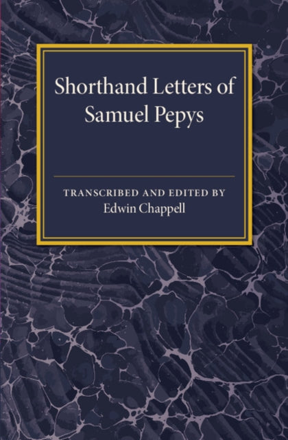 Book cover of: Shorthand Letters of Samuel Pepys. By: Edwin Chappell