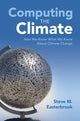 Book cover of: Computing the Climate. By: Steve M. Easterbrook