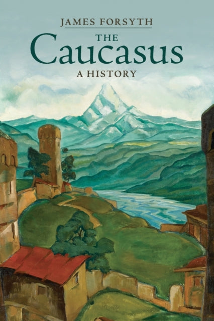 Book cover of: Caucasus. By: James Forsyth