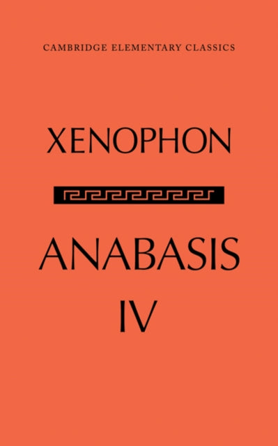 Book cover of: Anabasis of Xenophon: Volume 4, Book IV. By: G. M. Edwards
