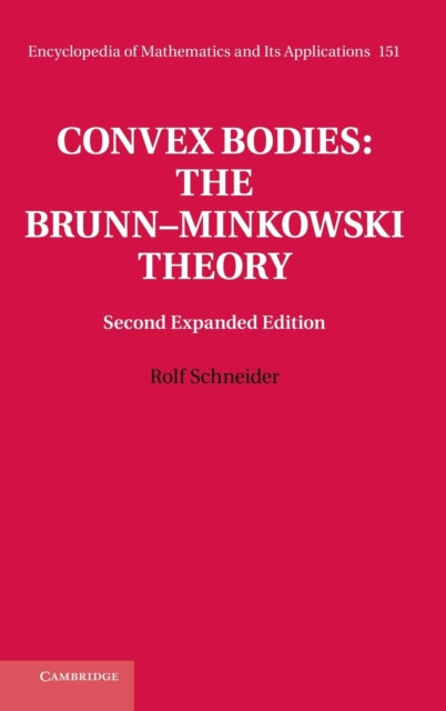Book cover of: Convex Bodies: The Brunn–Minkowski Theory. By: Rolf Schneider