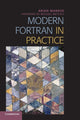 Book cover of: Modern Fortran in Practice. By: Arjen Markus