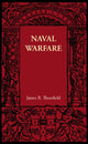 Book cover of: Naval Warfare. By: James Richard Thursfield
