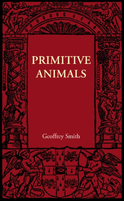 Book cover of: Primitive Animals. By: Geoffrey Smith