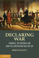 Book cover of: Declaring War. By: Brien Hallett