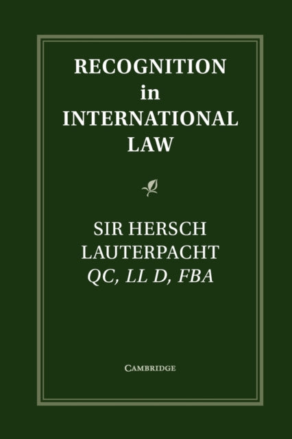 Book cover of: Recognition in International Law. By: Hersch Lauterpacht
