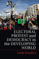 Book cover of: Electoral Protest and Democracy in the Developing World