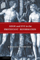 Book cover of: Adam and Eve in the Protestant Reformation. By: Kathleen M. Crowther