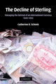 Book cover of: Decline of Sterling. By: Catherine R. Schenk