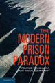 Book cover of: Modern Prison Paradox. By: Amy E. Lerman