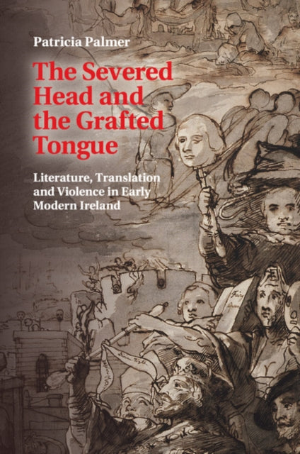 Book cover of: Severed Head and the Grafted Tongue. By: Patricia Palmer