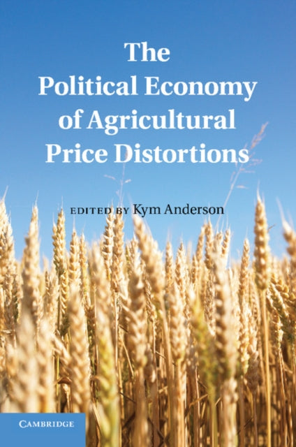 Book cover of: Political Economy of Agricultural Price Distortions. By: Kym Anderson