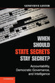 Book cover of: When Should State Secrets Stay Secret?. By: Genevieve Lester