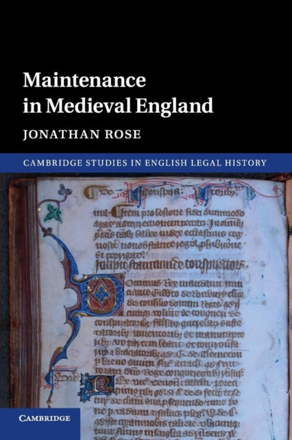 Book cover of: Maintenance in Medieval England. By: Jonathan Rose