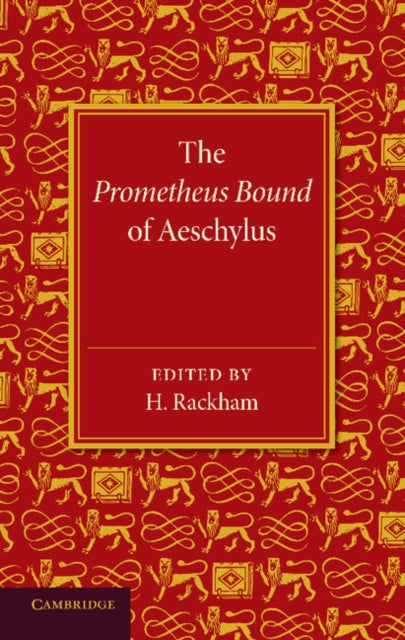 Book cover of: Prometheus Bound of Aeschylus. By: Aeschylus