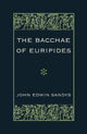 Book cover of: Bacchae of Euripides. By: John Edwin Sandys
