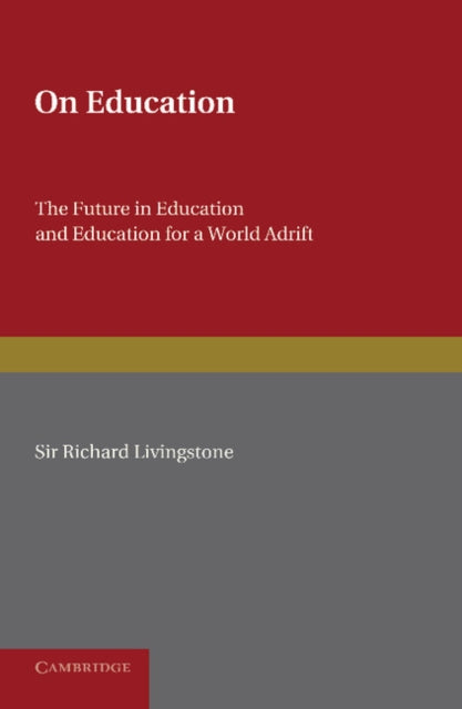 Book cover of: On Education. By: Richard Livingstone