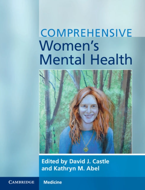 Book cover of: Comprehensive Women's Mental Health. By: David J. Castle