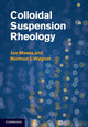 Book cover of: Colloidal Suspension Rheology. By: Jan Mewis