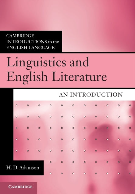 Book cover of: Linguistics and English Literature. By: H. D. Adamson