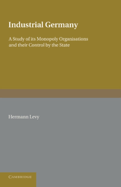 Book cover of: Industrial Germany. By: Hermann Levy